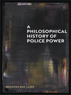 cover image of A Philosophical History of Police Power